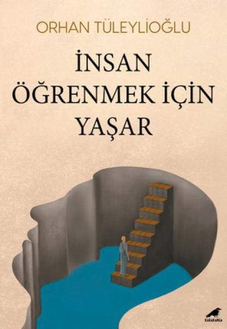 Insan Ögrenmek Icin Yasar - Orhan Tüleylioglu