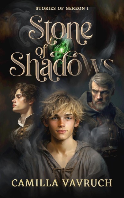 Stone of Shadows (Stories of Gereon, #1) - Camilla Vavruch