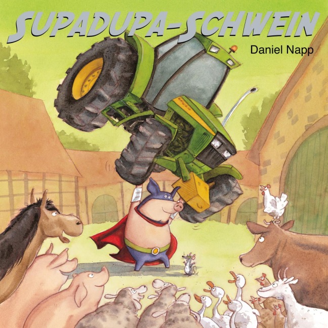 Supadupa-Schwein - Daniel Napp