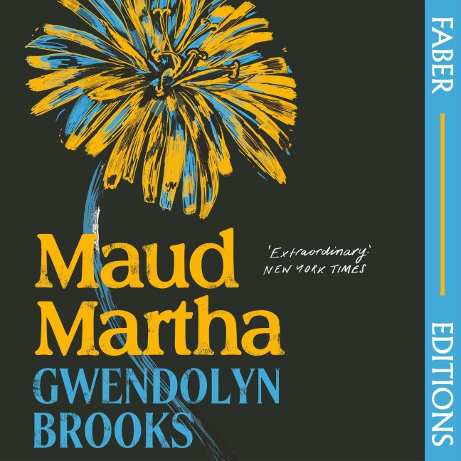 Maud Martha (Faber Editions) - Gwendolyn Brooks