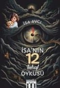 Isanin 12 Tuhaf Öyküsü - Isa Avci