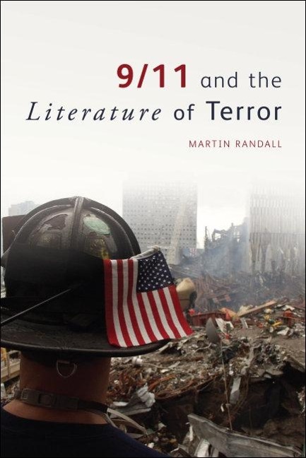 9/11 and the Literature of Terror - Martin Randall