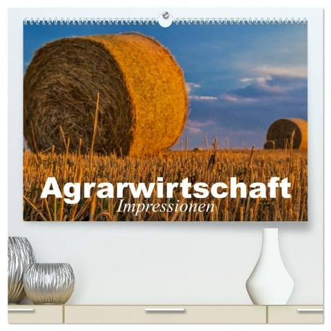 Agrarwirtschaft - Impressionen (hochwertiger Premium Wandkalender 2025 DIN A2 quer), Kunstdruck in Hochglanz - Elisabeth Stanzer