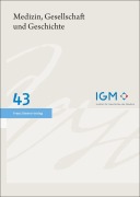 Cover-Bild zum Titel 'Medizin, Gesellschaft und Geschichte 43 (2025)' von ''