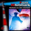 041/Rückkehr aus dem Totenland - Point Whitmark