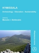 Cover-Bild zum Titel 'KYMISSALA: Archaeology - Education - Sustainability' von ''