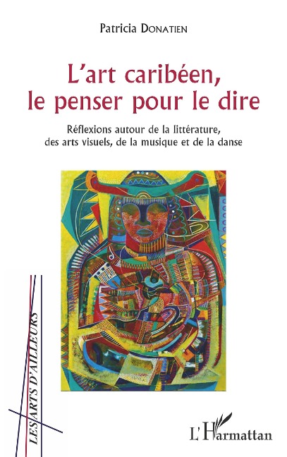 L'art caribéen, le penser pour le dire - Donatien