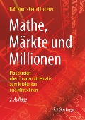 Mathe, Märkte und Millionen - Ralf Korn, Bernd Luderer