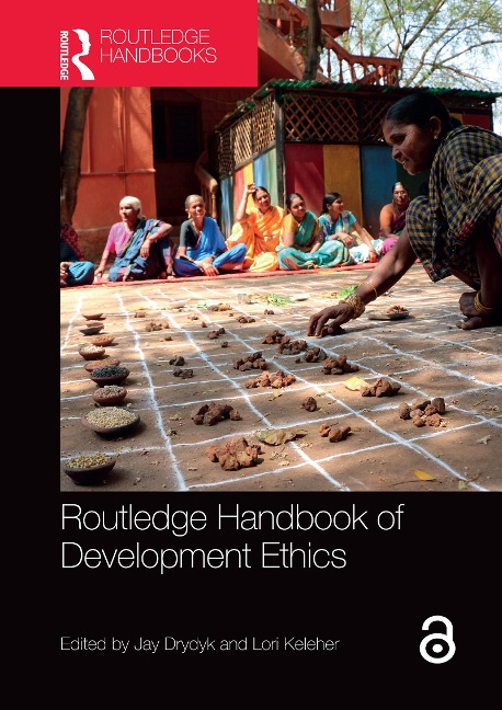 Routledge Handbook of Development Ethics - 