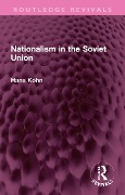 Cover-Bild zum Titel 'Nationalism in the Soviet Union' von 'Hans Kohn'
