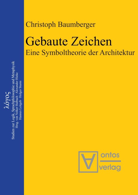 Gebaute Zeichen - Christoph Baumberger