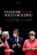 Cover-Bild zum Titel 'Pandemic Polity-Building' von 'Zbigniew Truchlewski, Alexandru D. Moise, Hanspeter Kriesi, Ioana- Elena Oana'