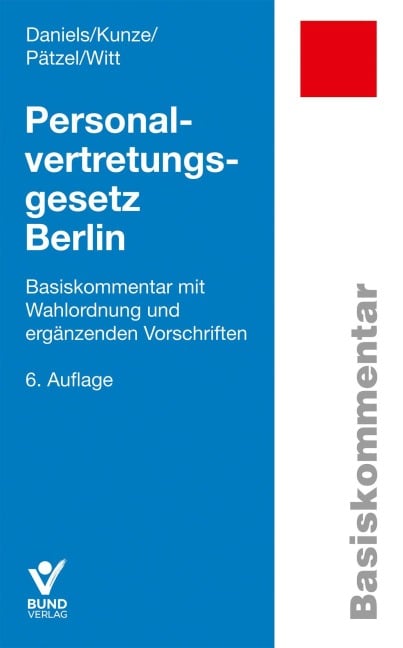 Personalvertretungsgesetz Berlin - Wolfgang Daniels, Marko Witt, Enrico Pätzel, Sandra Kunze