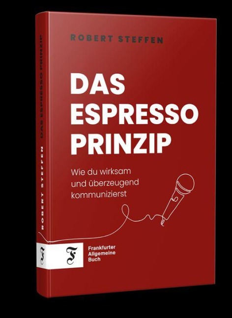Das Espresso-Prinzip - Robert Steffen