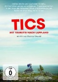 Cover-Bild zum Titel 'Tics-Mit Tourette nach Lappland' von 'Thomas Oswald'