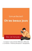 Cover-Bild zum Titel 'Réussir son Bac de français 2025 : Analyse de la pièce Oh les beaux jours ! de Samuel Beckett' von 'Samuel Beckett'