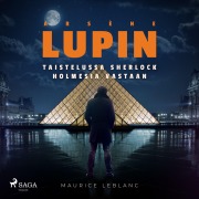 Cover-Bild zum Titel 'Arsène Lupin taistelussa Sherlock Holmesia vastaan' von 'Maurice Leblanc'