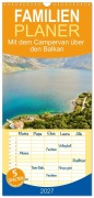 Cover-Bild zum Titel 'Familienplaner 2027 - Mit dem Campervan über den Balkan mit 5 Spalten (Wandkalender, 21 x 45 cm) CALVENDO' von 'Luisa Rüter und Johannes Jansen'