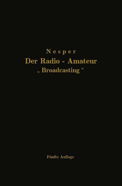 Der Radio-Amateur "Broadcasting" - Eugen Nesper