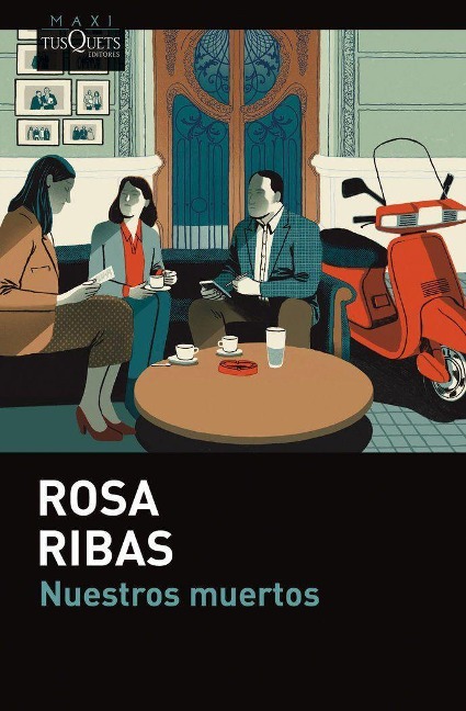 Nuestros muertos - Rosa Ribas