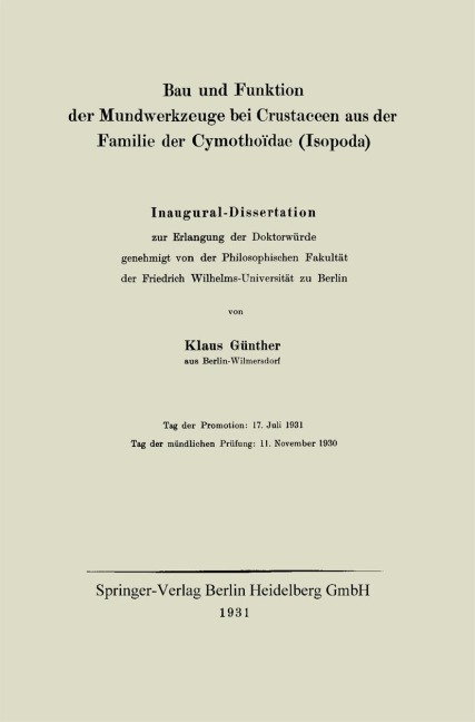 Bau und Funktion der Mundwerkzeuge bei Crustaceen aus der Familie der Cymothoïdae (Isopoda) - Klaus Günther