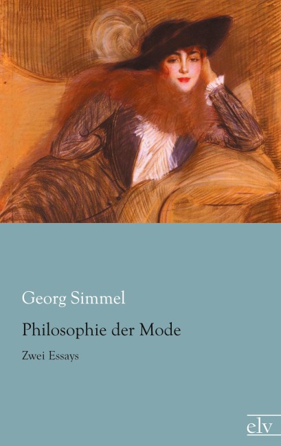 Philosophie der Mode - Georg Simmel
