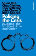 Cover-Bild zum Titel 'Policing the Crisis' von 'Stuart Hall, John Clarke, Chas Critcher, Brian Roberts, Tony Jefferson'