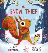 Cover-Bild zum Titel 'The Snow Thief (PB)' von 'Alice Hemming'