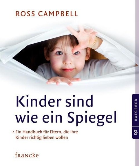 Kinder sind wie ein Spiegel - Ross Campbell