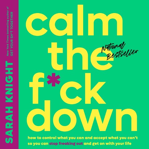 Calm the F*ck Down - Sarah Knight