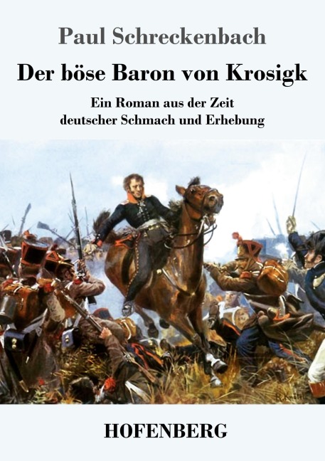 Der böse Baron von Krosigk - Paul Schreckenbach