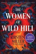 Cover-Bild zum Titel 'The Women of Wild Hill' von 'Kirsten Miller'