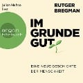 Im Grunde gut - Rutger Bregman