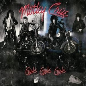 Girls,Girls,Girls - Mötley Crüe