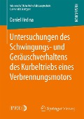 Cover-Bild zum Titel 'Untersuchungen des Schwingungs- und Geräuschverhaltens des Kurbeltriebs eines Verbrennungsmotors' von 'Daniel Hrdina'