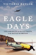 Eagle Days - Victoria Taylor