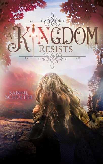 A Kingdom Resists (Kampf um Mederia 2) - Sabine Schulter