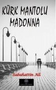 Cover-Bild zum Titel 'Kürk Mantolu Madonna' von 'Sabahattin Ali'