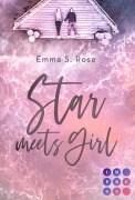 Cover-Bild zum Titel 'Star meets Girl' von 'Emma S. Rose'