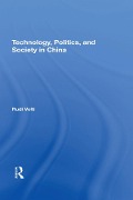 Cover-Bild zum Titel 'Technology, Politics, And Society In China' von 'Rudi Volti'