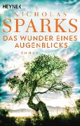 Cover-Bild zum Titel 'Das Wunder eines Augenblicks' von 'Nicholas Sparks'