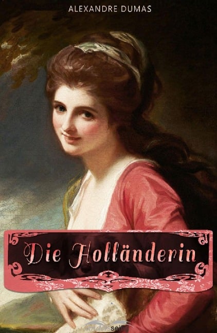 Die Holländerin - Alexandre Dumas