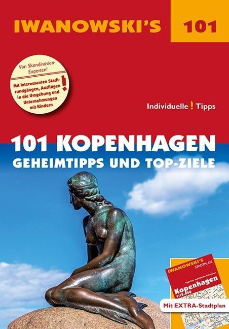 101 Kopenhagen - Reiseführer von Iwanowski - Ulrich Quack, Dirk Kruse-Etzbach
