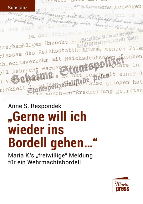 'Gerne will ich wieder ins Bordell gehen...' - Anne S. Respondek