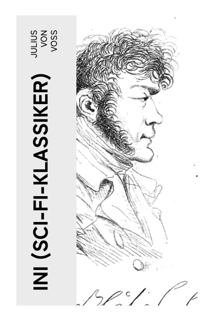 Ini (Sci-Fi-Klassiker) - Julius von Voß