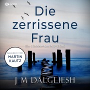 Cover-Bild zum Titel 'Die zerissene Frau' von 'J M Dalgliesh'