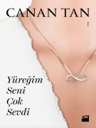 Cover-Bild zum Titel 'Yüregim Seni Çok Sevdi' von 'Canan Tan'