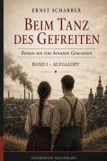 Cover-Bild zum Titel 'Beim Tanz des Gefreiten' von 'Ernst Scharrer'