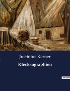 Cover-Bild zum Titel 'Klecksographien' von 'Justinius Kerner'