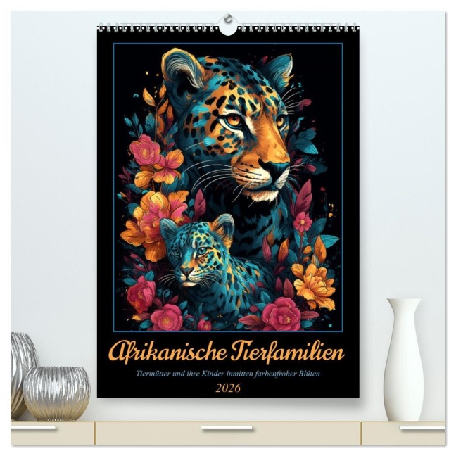Afrikanische Tierfamilien (hochwertiger Premium Wandkalender 2026 DIN A2 hoch), Kunstdruck in Hochglanz - Kerstin Waurick
